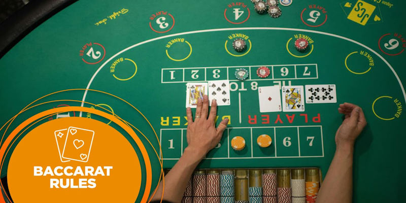 Luật và các quy tắc cơ bản để bắt đầu một phiên cược Baccarat