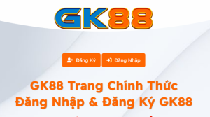 Hướng dẫn đăng ký tài khoản GK88